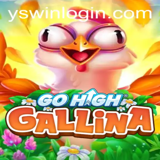 Discover the Thrilling World of GoHighGallina and the Excitement of YSwin.COM